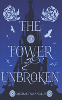 The Tower Unbroken Michael Nwanolue