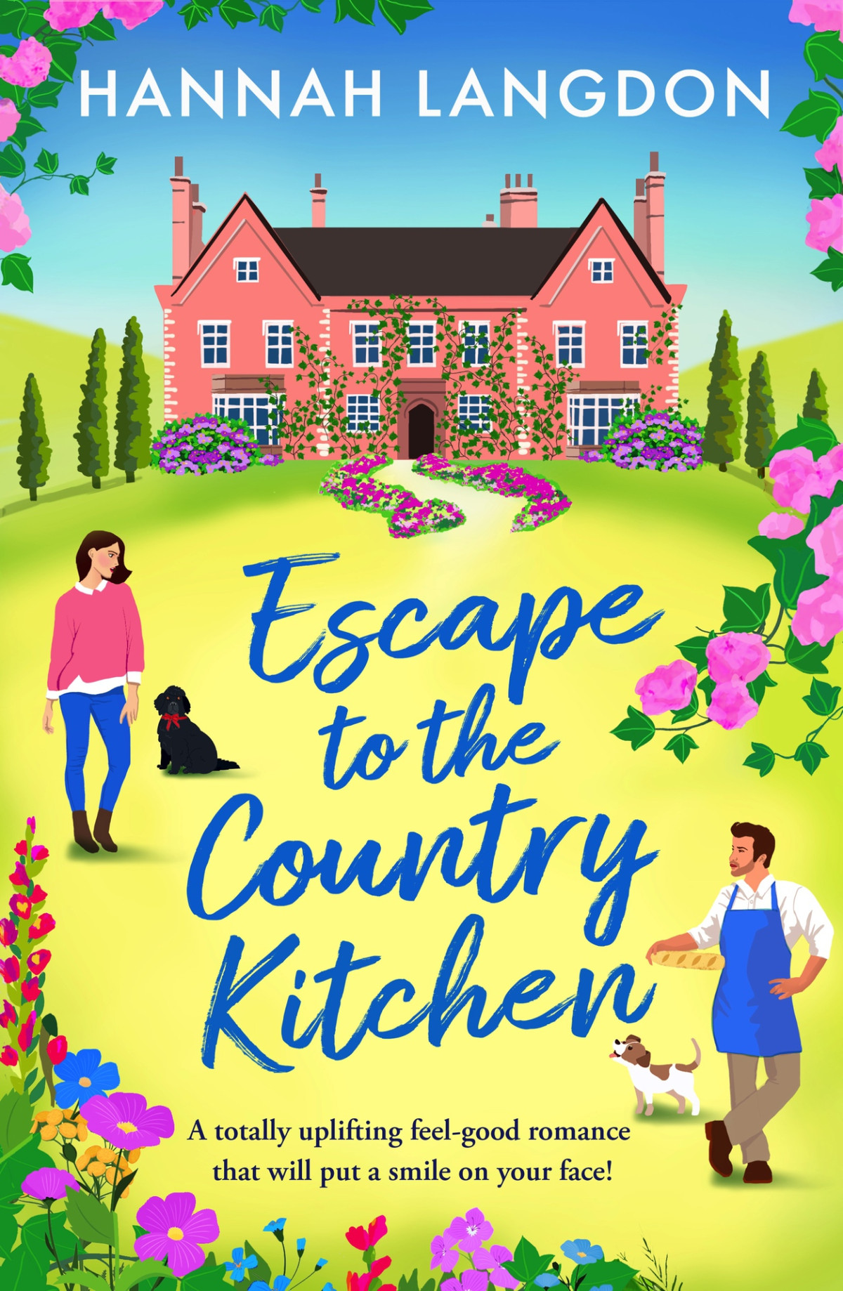 Escape To The Country Kitchen A Totally Uplifting Feelgood Romance That Will Put A Smile On Your Face The Feywood Sisters Book 1 Hannah Langdon