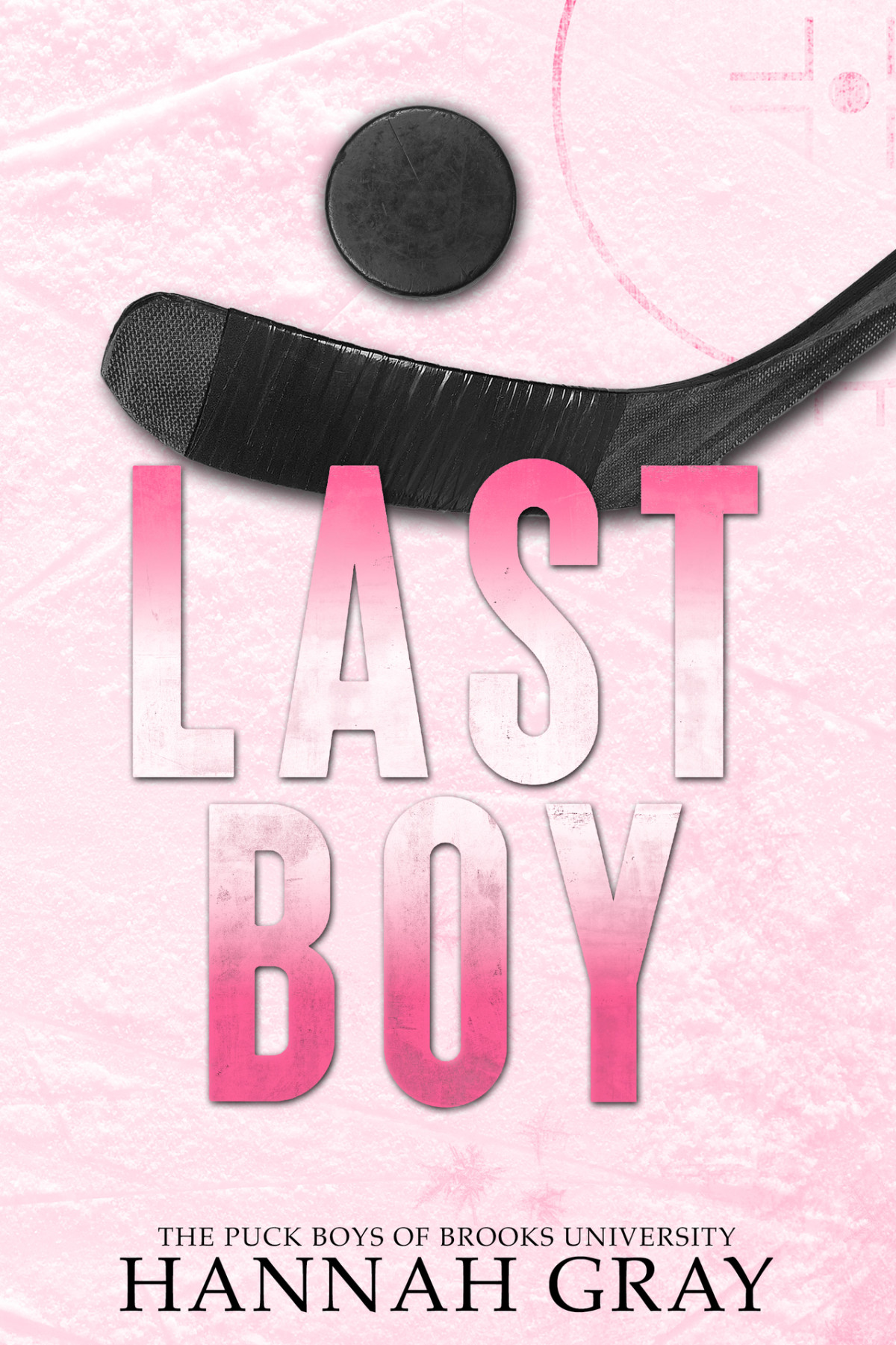 Last Boy Special Edition The Puck Boys Of Brooks University Hannah Gray