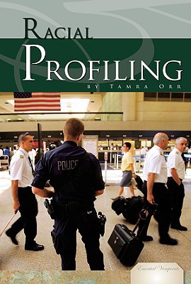 Racial Profiling Illustrated Tamra Orr