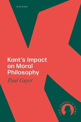 Kants Impact On Moral Philosophy Paul Guyer
