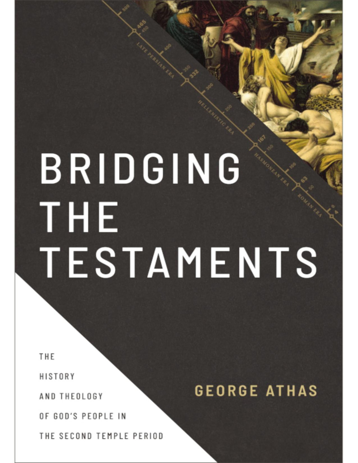 Bridging The Testaments George Athas
