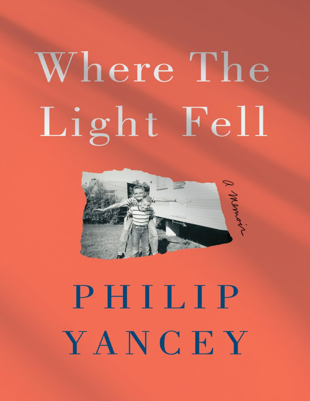 Where The Light Fell A Memoir Philip Yancey