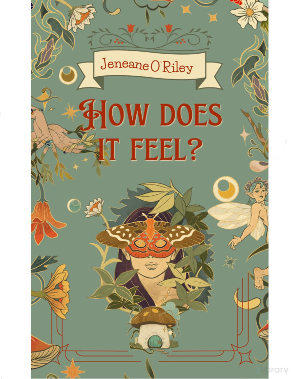 How Does It Feel Jeneane Oriley