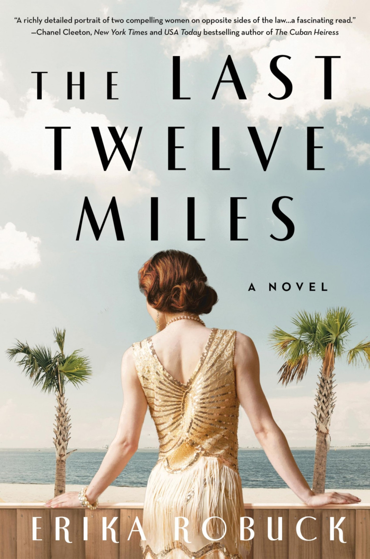 The Last Twelve Miles Erika Robuck