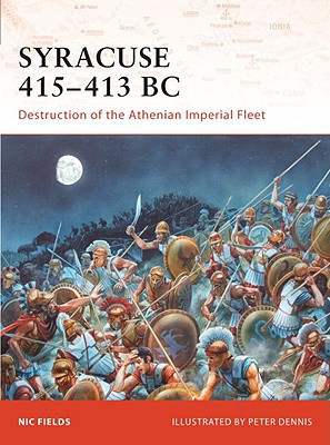 Syracuse 415413 Bc Destruction Of The Athenian Imperial Fleet Campaign Nic Fields