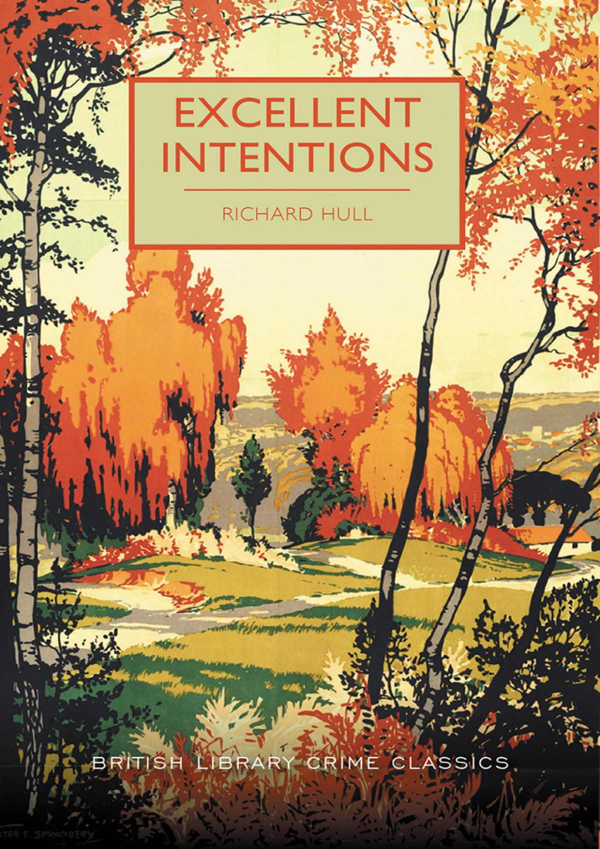 Excellent Intentions Richard Hull