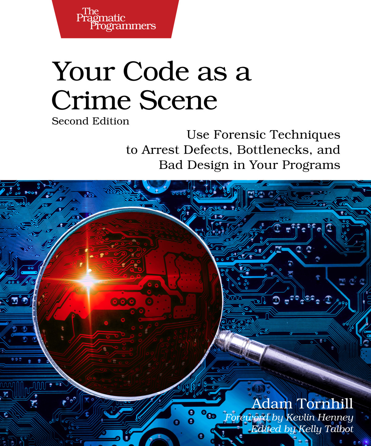 Your Code As A Crime Scene Second Edition 2nd Adam Tornhill