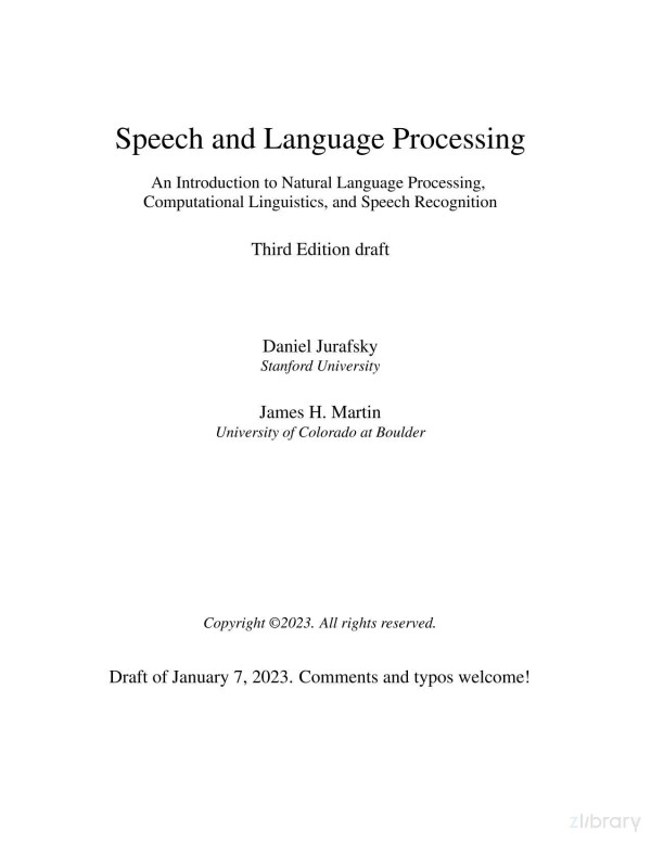 Speech And Language Processing An Introduction To Natural Language Processing Computational Linguistics And Speech Recognition 3rd Edition Daniel Jurafsky