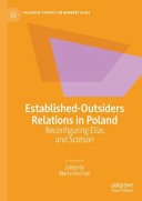 Establishedoutsiders Relations In Poland Reconfiguring Elias And Scotson Marta Bucholc