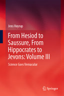 From Hesiod To Saussure From Hippocrates To Jevons Volume Iii Jens Hyrup