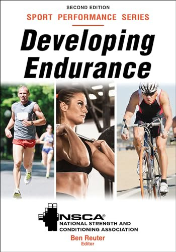 Developing Endurance 2nd Edition 2nd Edition Ben Reuter Nsca National Strength Conditioning Association