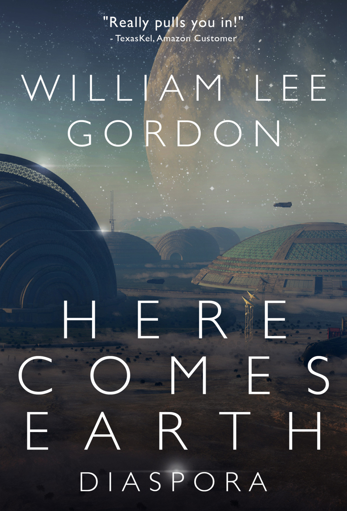 Here Comes Earth Diaspora William Lee Gordon