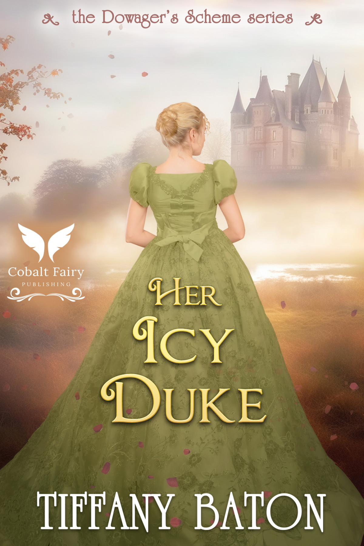 Her Icy Duke A Historical Regency Romance Novel The Dowagers Scheme Book 3 Baton