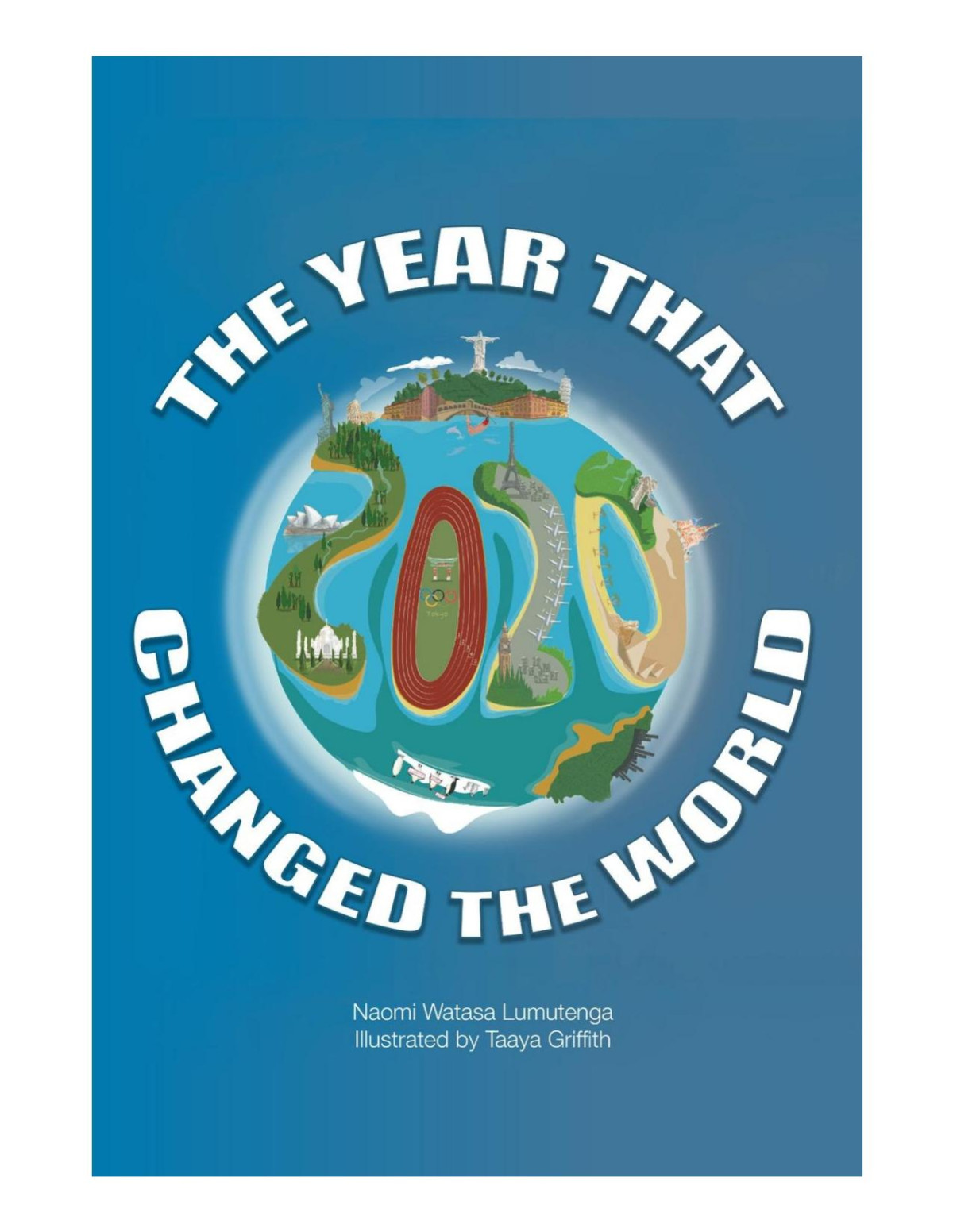 2020 The Year That Changed The World Naomi Lumutenga