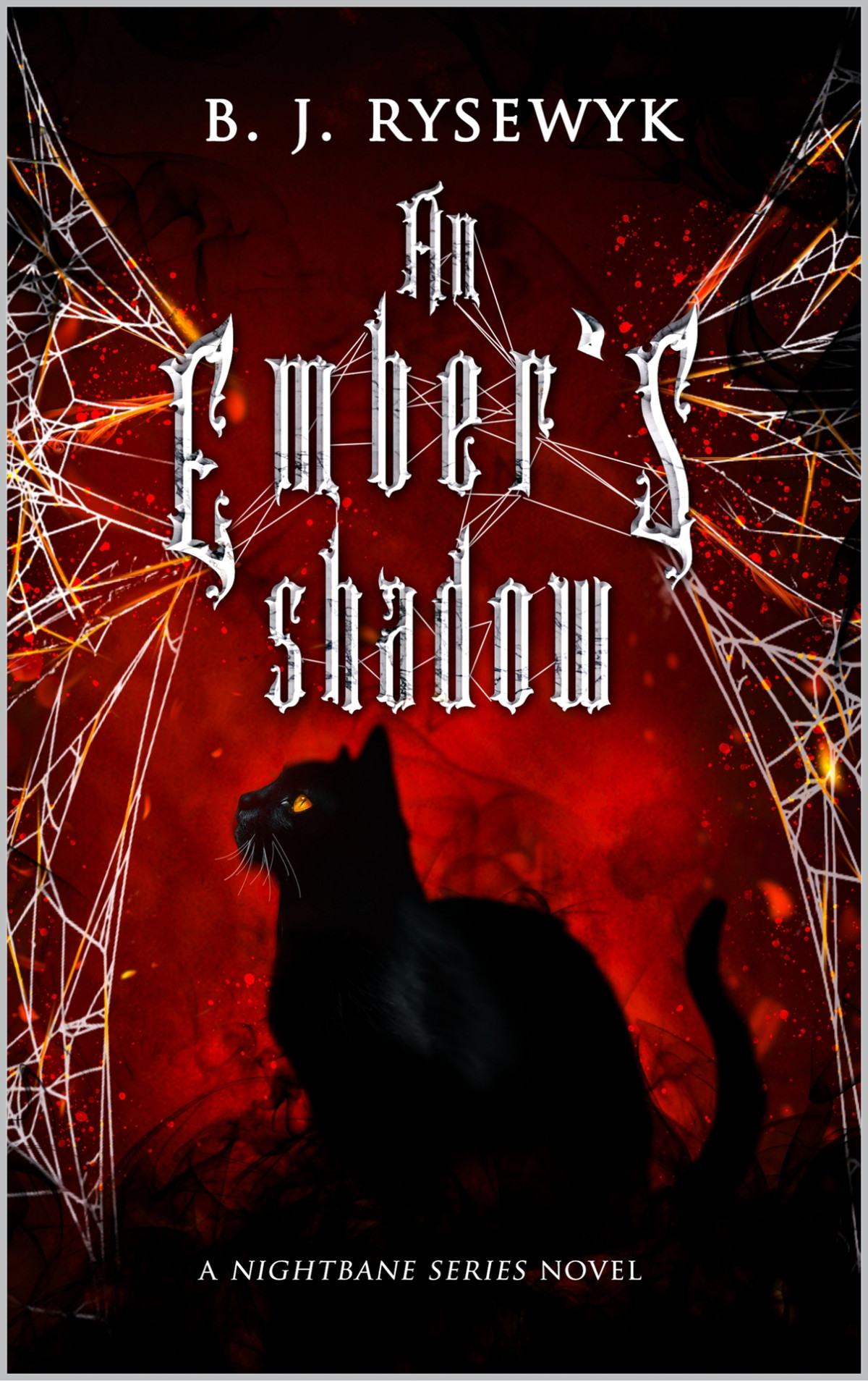 An Embers Shadow B J Rysewyk