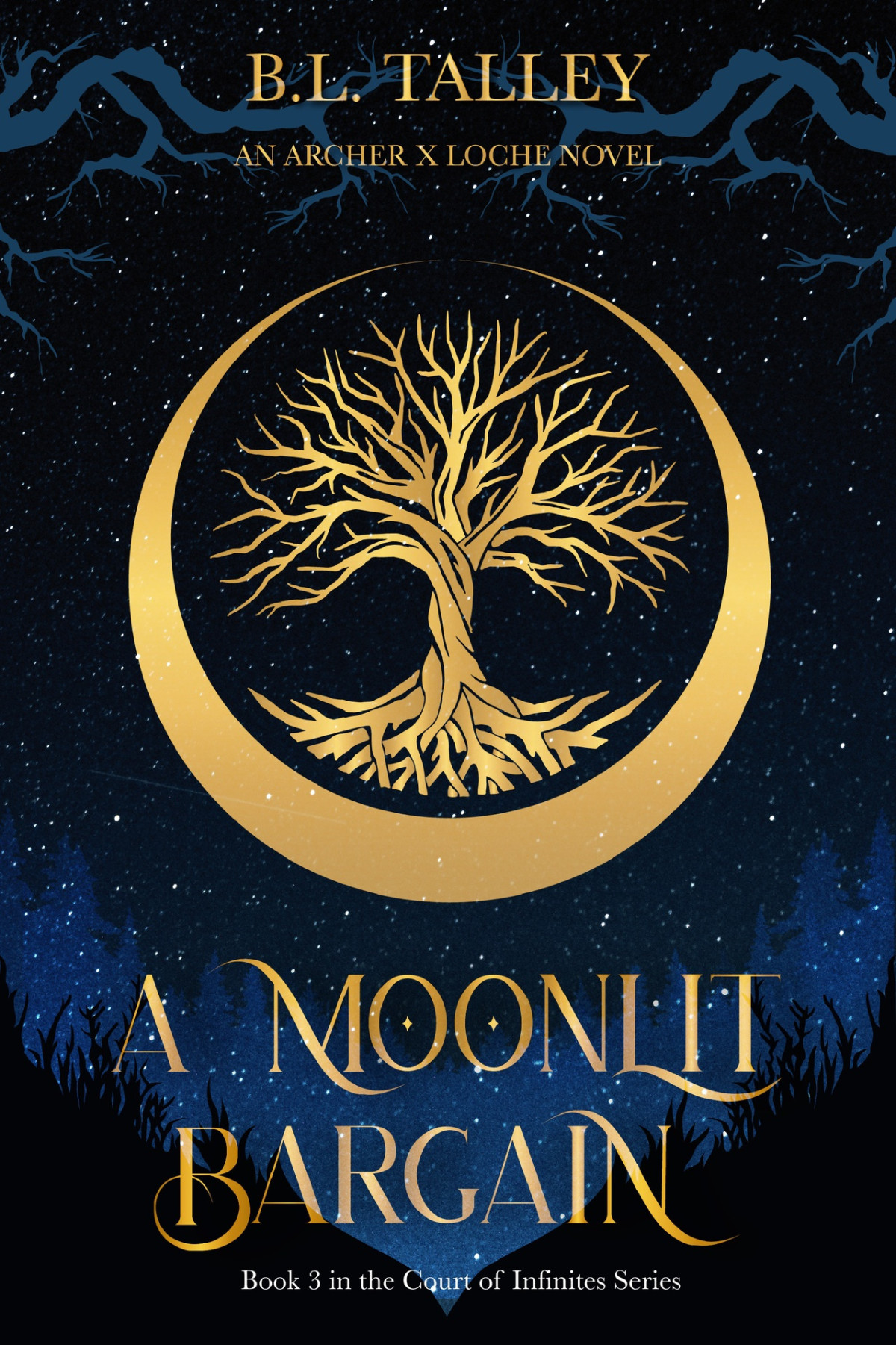 A Moonlit Bargain Book 3 In The Court Of Infinites Series Bl Talley