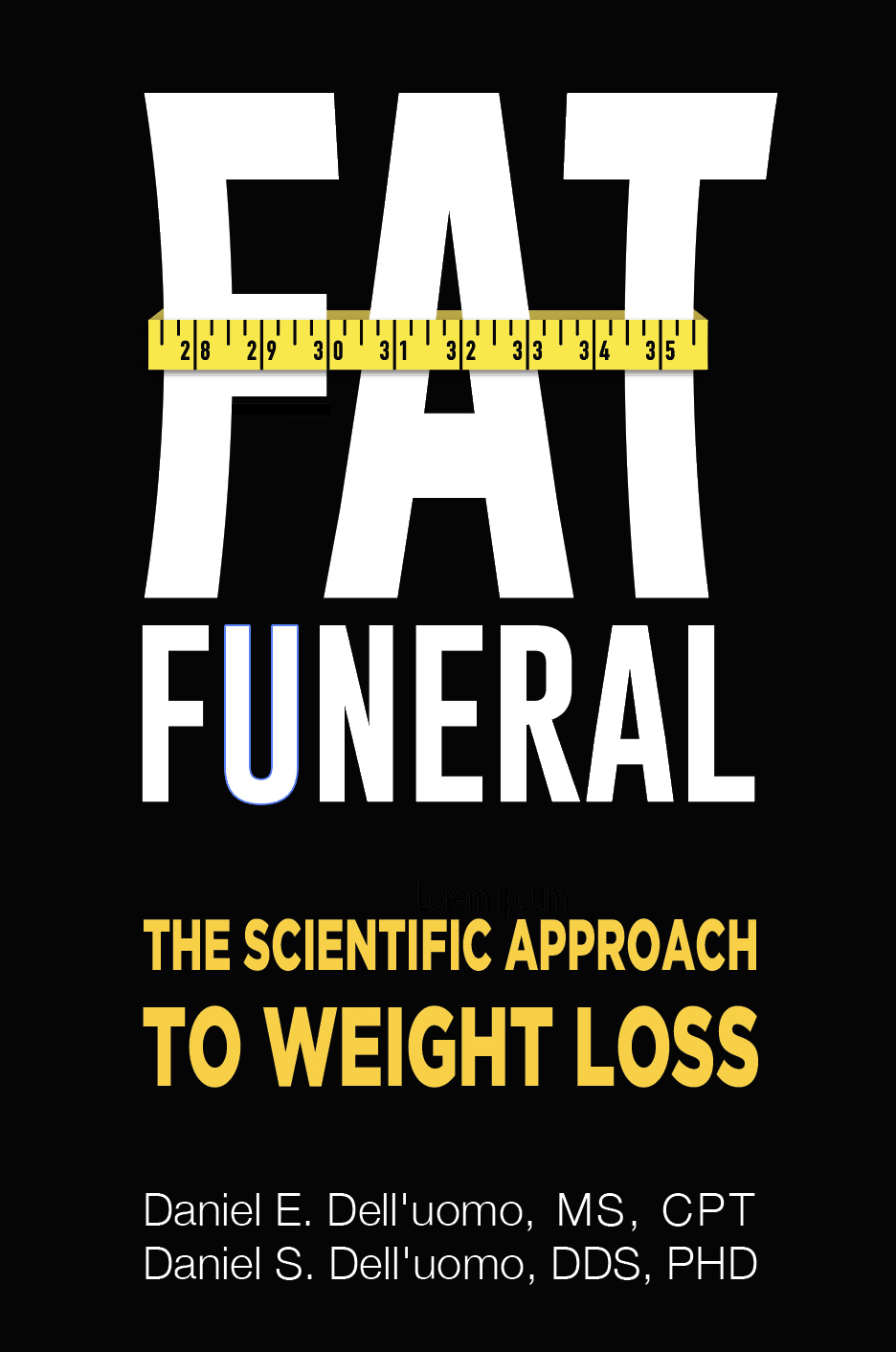 Fat Funeral Daniel S Delluomo Daniel E Delluomo