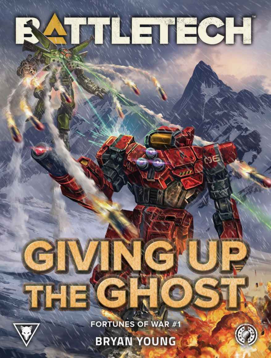 Battletech Giving Up The Ghost Fortunes Of War Novella 1 Bryan Young