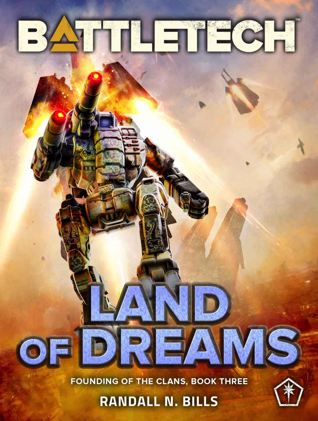 Battletech Land Of Dreams Founding Of The Clans Book Three Randall N Bills