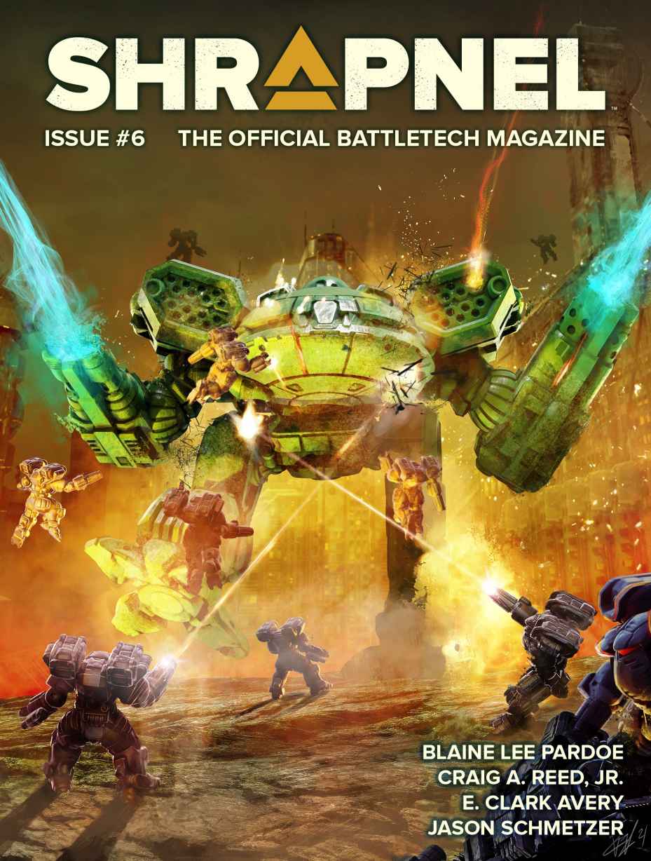 Battletech Shrapnel Issue 6 The Official Battletech Magazine Blaine Lee Pardoe Craig A Reed Jason Schmetzer E Clark Avery