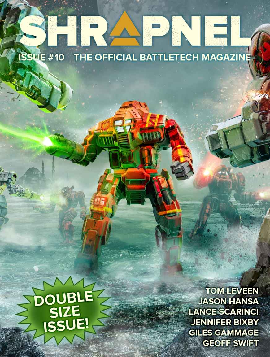 Battletech Shrapnel Issue 10 The Official Battletech Magazine September 2022 September 2022 Philip A Lee