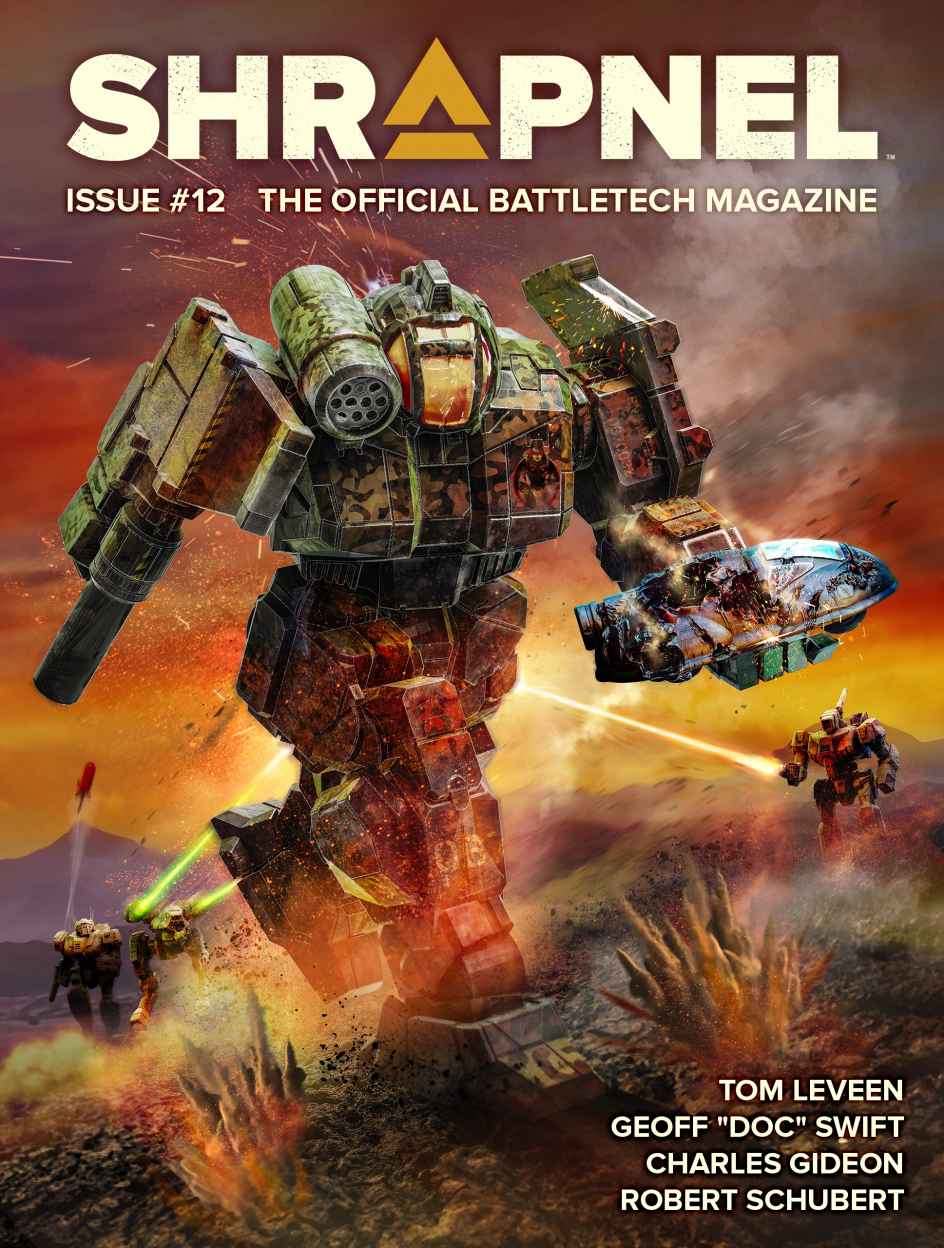 Battletech Shrapnel Issue 12 The Official Battletech Magazine March 2023 March 2023 Tom Leveen