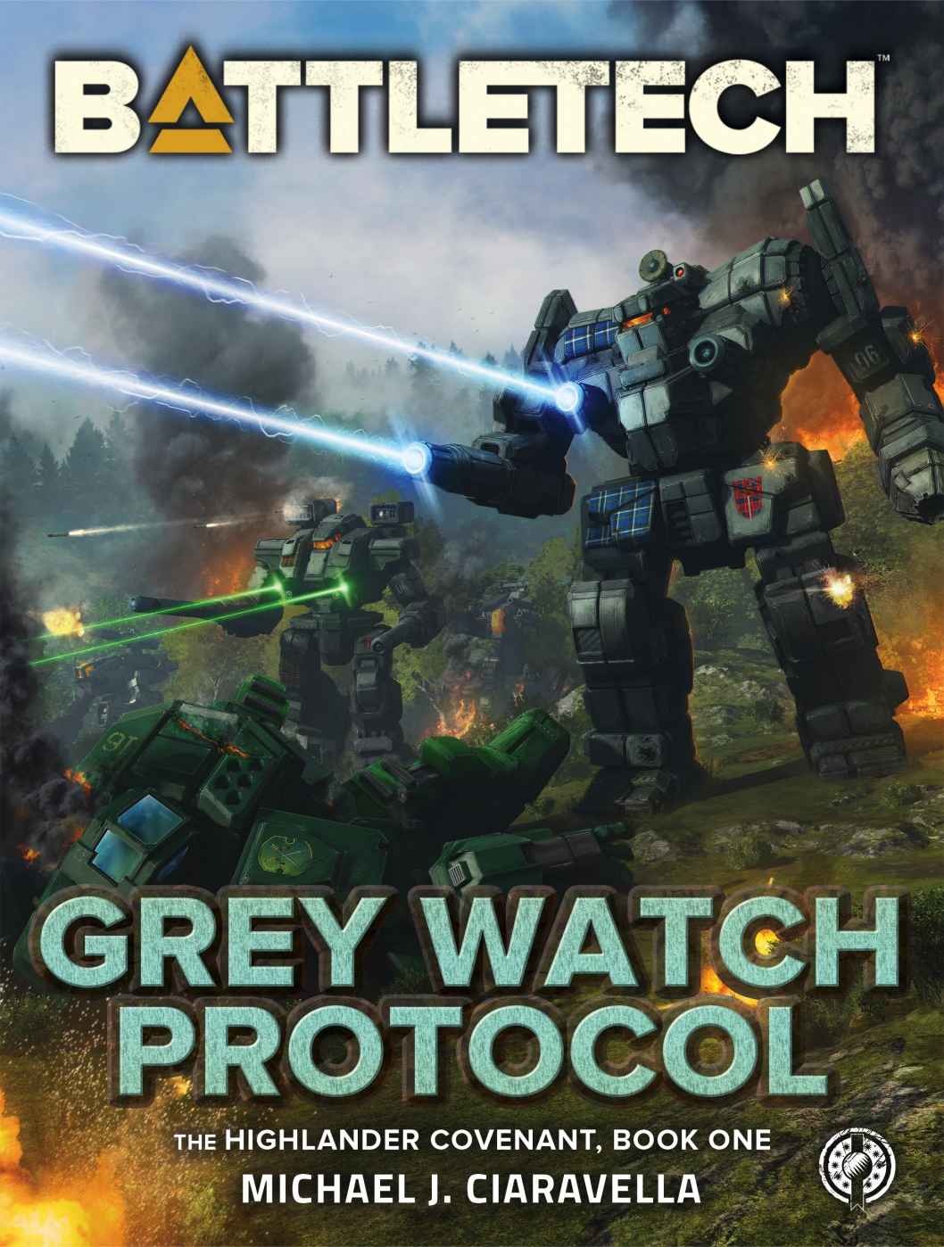 Battletech Grey Watch Protocol The Highlander Covenant Book 1 Michael J Ciaravella