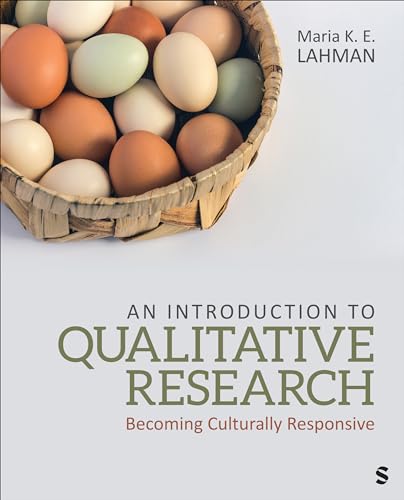 An Introduction To Qualitative Research Becoming Culturally Responsive 1st Edition Maria K E Lahman