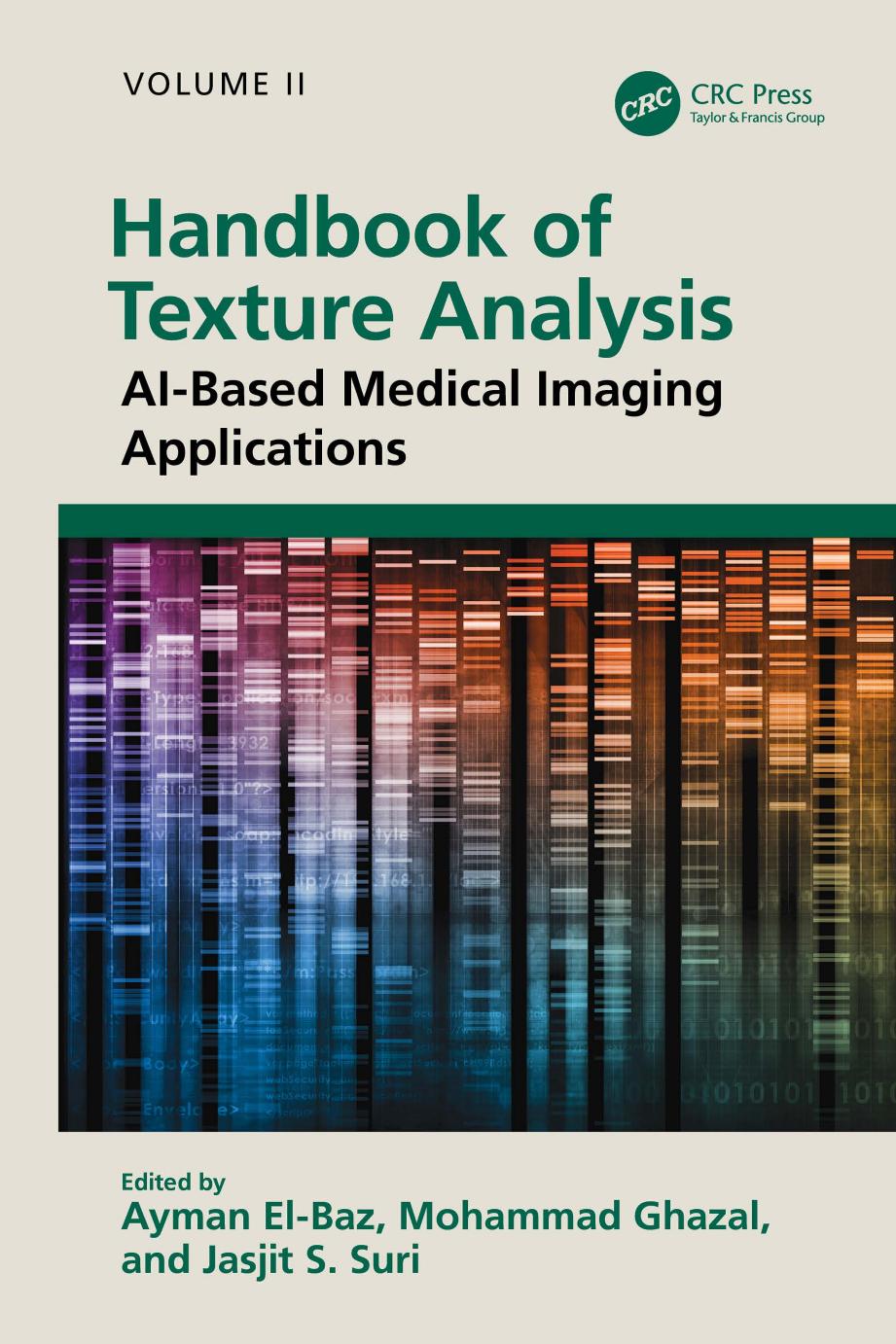Handbook Of Texture Analysisaibased Medical Imaging Applications Volume Ii Ayman Elbaz Editor