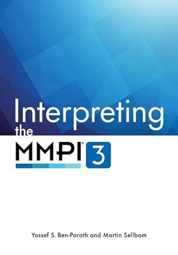 Interpreting The Mmpi3 Yossef S Benporath Martin Sellbom