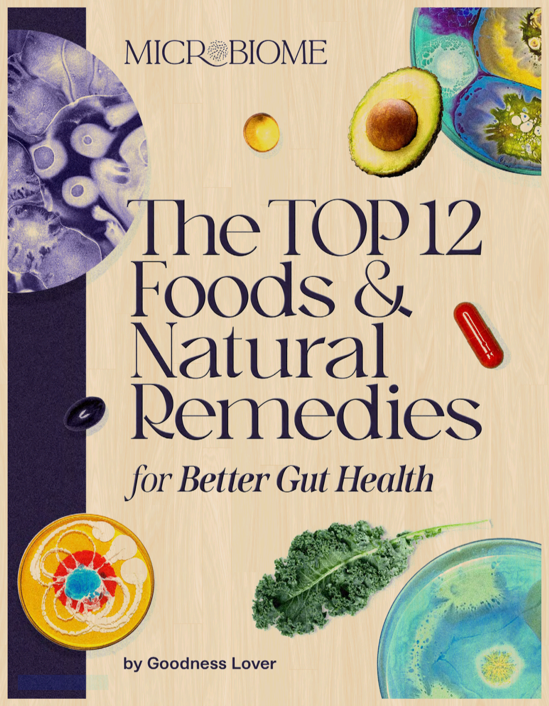 The Top 12 Foods Natural Remedies For Better Gut Health Goodness Lover