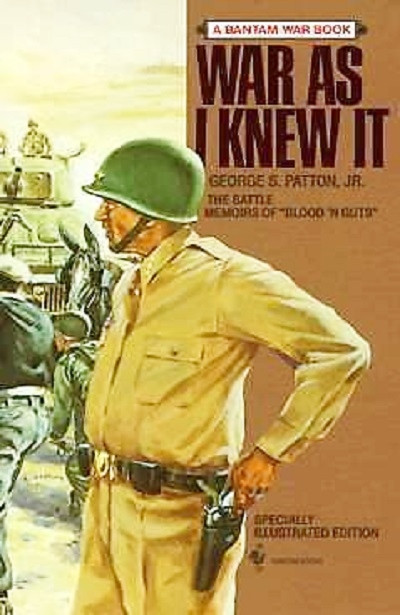 War As I Knew It George S Patton