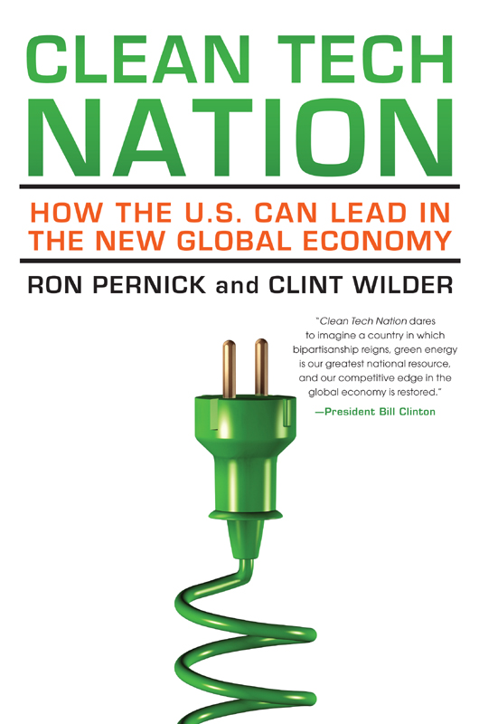 Clean Tech Nation How The Us Can Lead In The New Global Technology Ron Pernick