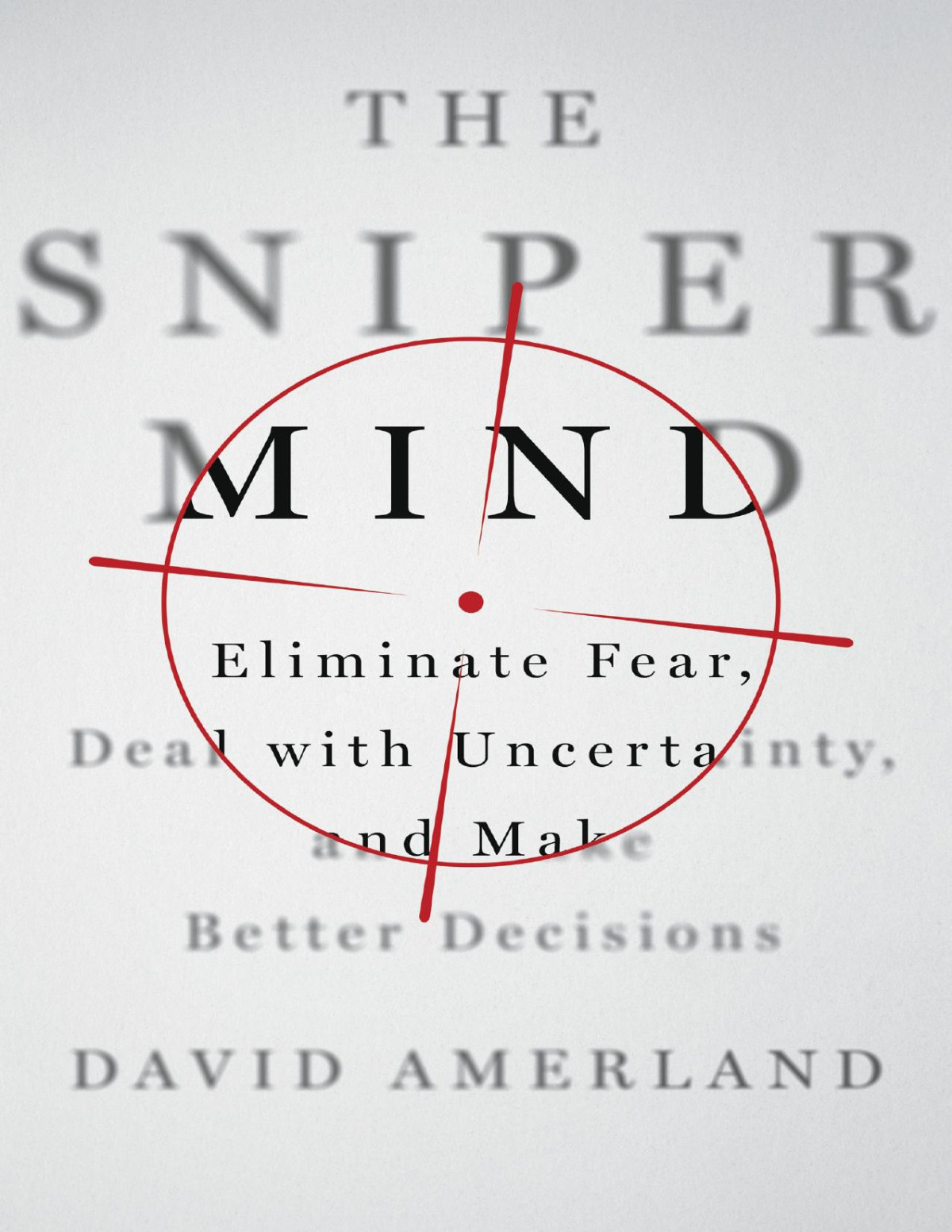 The Sniper Mind David Amerland