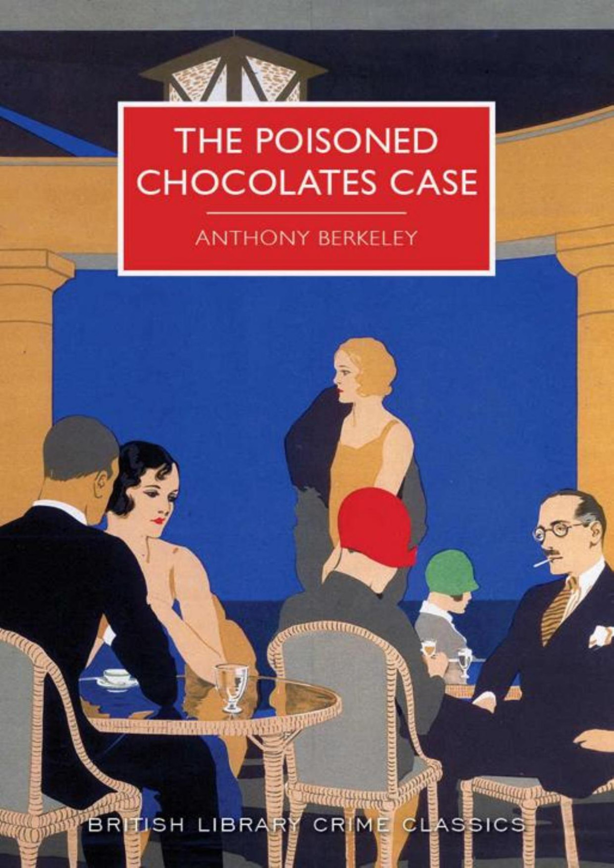 The Poisoned Chocolates Case Anthony Berkeley