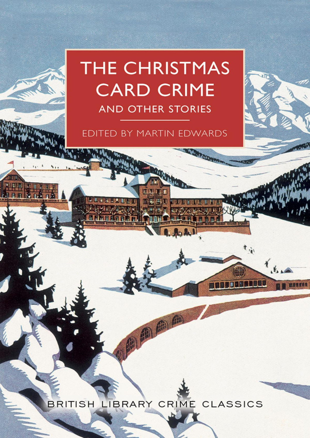 The Christmas Card Crime And Other Stories Martin Edwards
