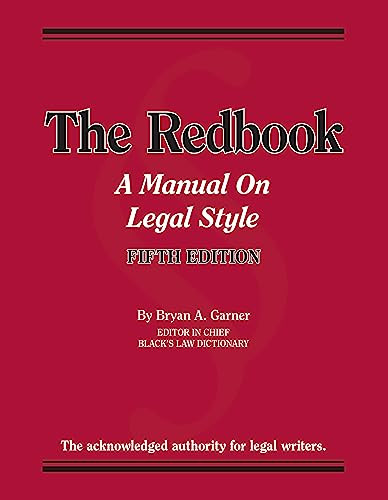 The Redbook A Manual On Legal Style Fifth Edition 5th Edition Bryan A Garner