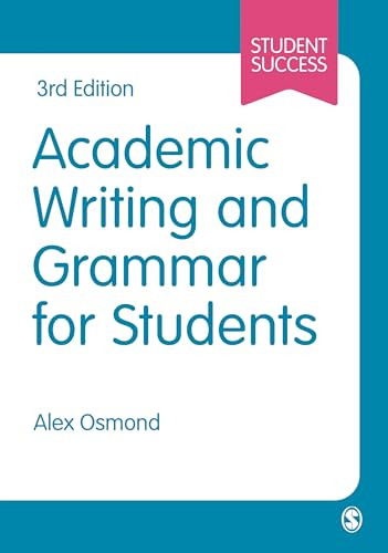 Academic Writing And Grammar For Students 3rd Edition Alex Osmond