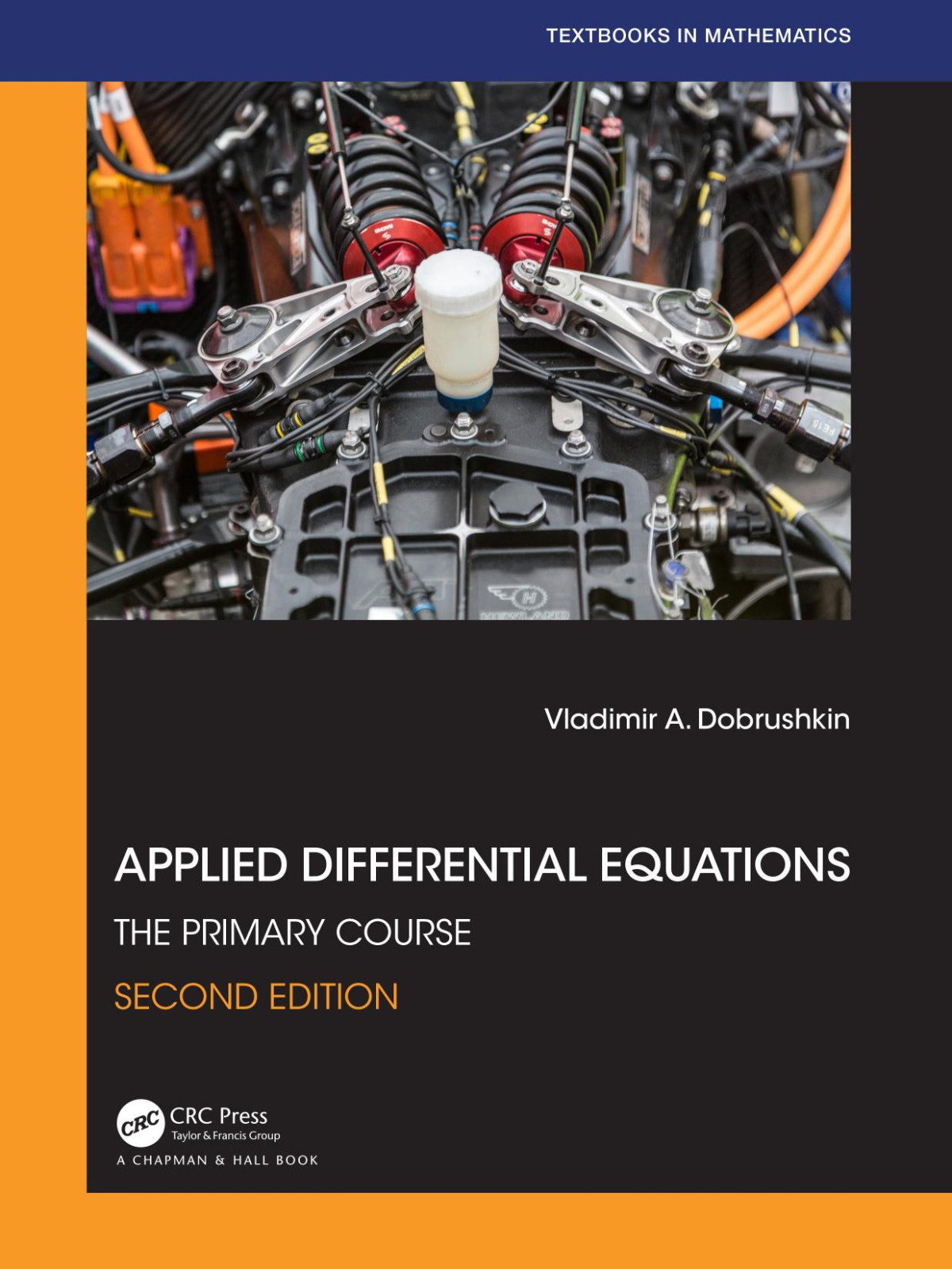 Applied Differential Equations The Primary Course Second Edition 2nd Edition Vladimir A Dobrushkin