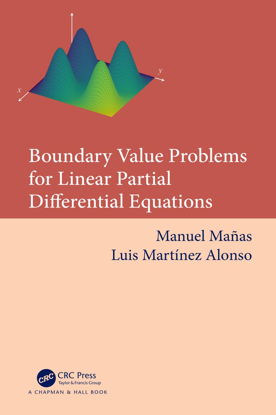 Boundary Value Problems For Linear Partial Differential Equations Manuel Maas Luis Martnez Alonso