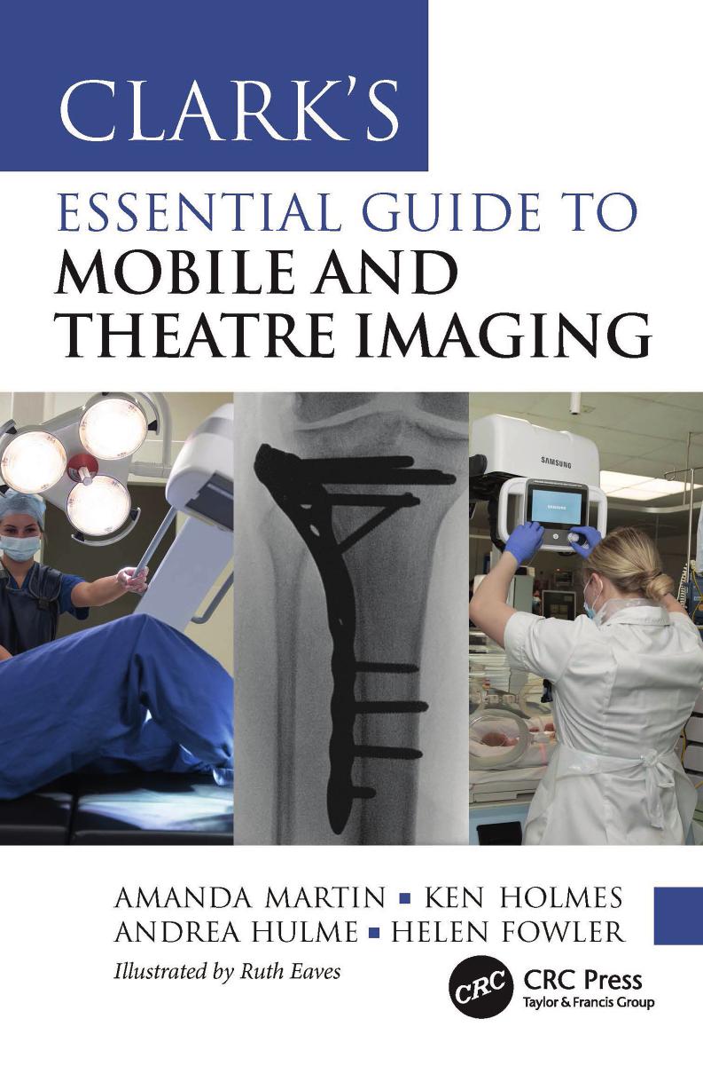 Clarks Essential Guide To Mobile And Theatre Imaging Amanda Martin