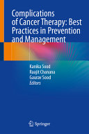 Complications Of Cancer Therapy Best Practices In Prevention And Management Kanika Sood Sharma