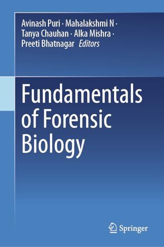 Fundamentals Of Forensic Biology 1st Edition Avinash Puri Nithyanandam Mahalakshmi
