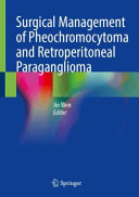 Surgical Management Of Pheochromocytoma And Retroperitoneal Paraganglioma Jin Wen