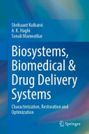 Biosystems Biomedical Drug Delivery Systems Shrikaant Kulkarni