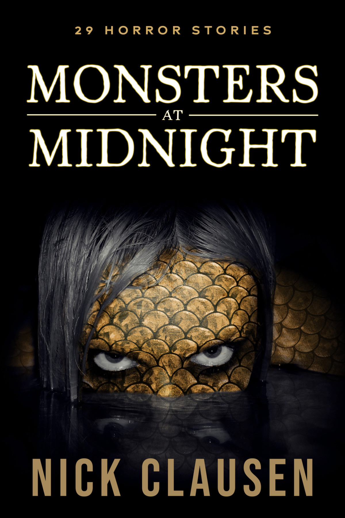 Monsters At Midnight 29 Horror Stories Clausen Nick
