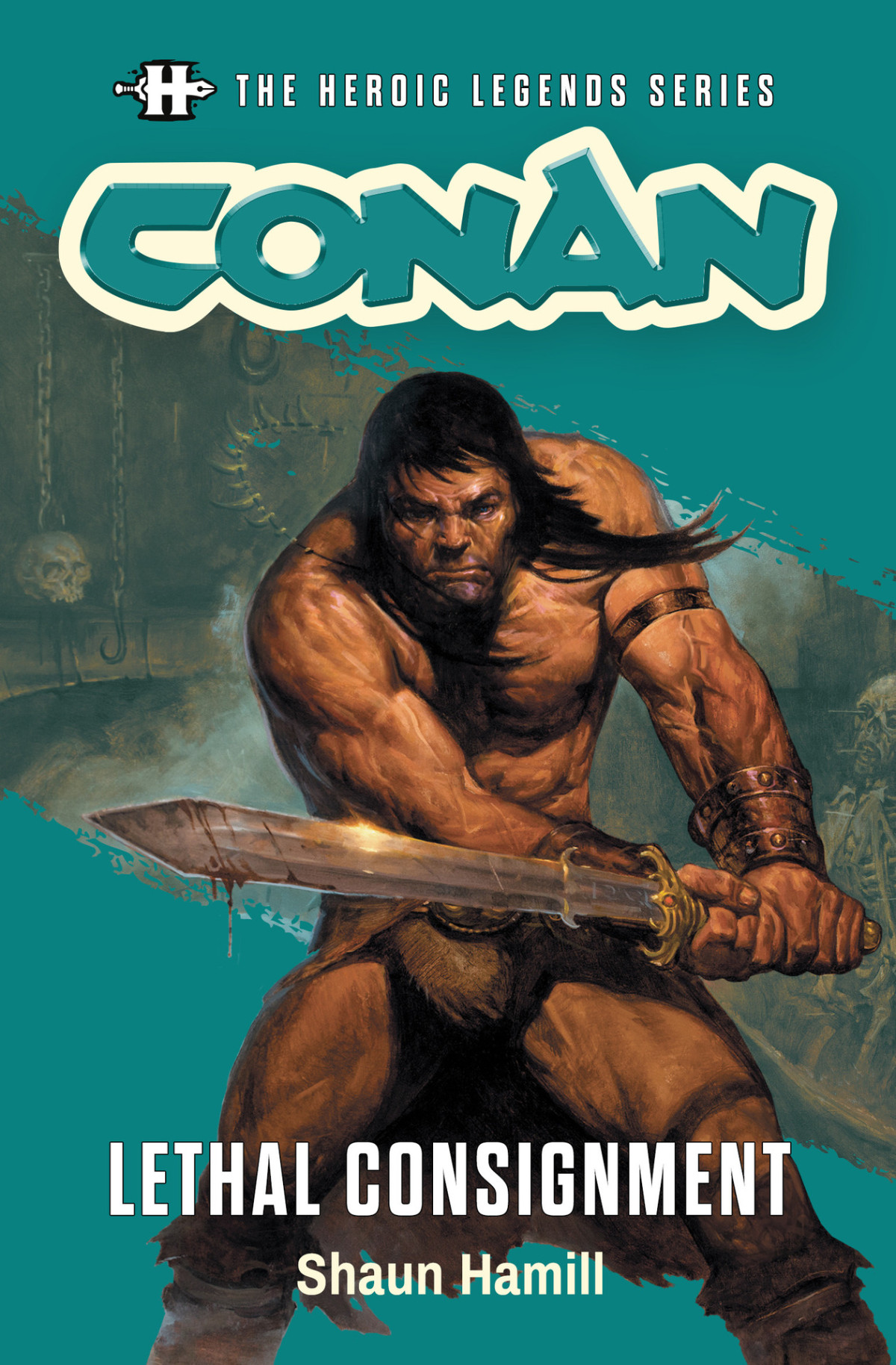 Conan Lethal Consignment Heroic Legends Hamill Shaun