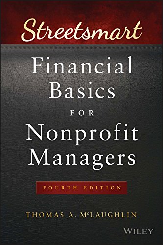 Streetsmart Financial Basics For Nonprofit Managers 4th Edition Thomas A Mclaughlin