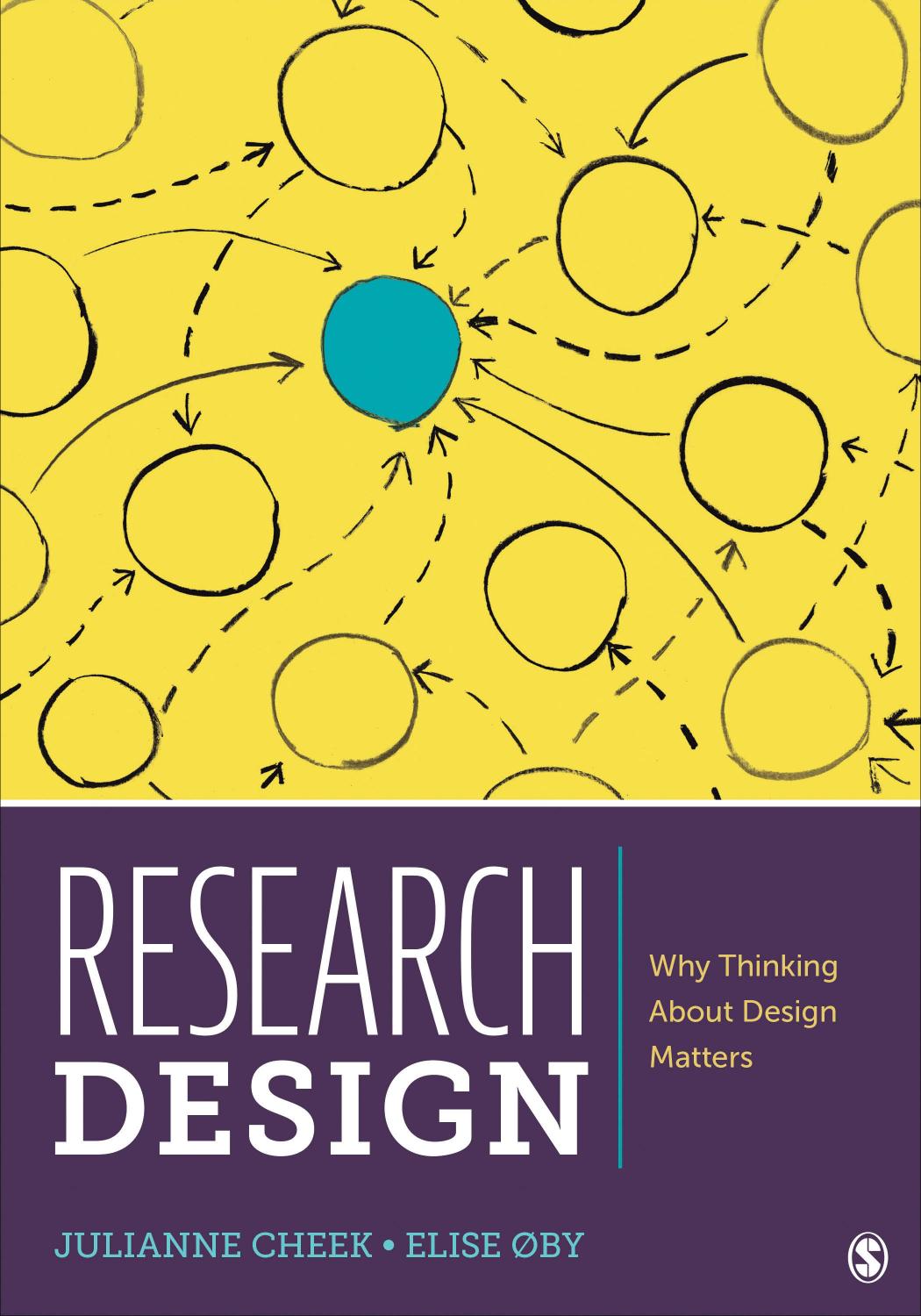Research Design Why Thinking About Design Matters 1st Edition Julianne Cheek